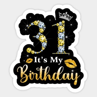 It's My 31st Birthday Sticker